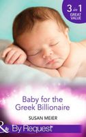 Baby for the Greek Billionaire (By Request)