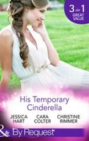 His Temporary Cinderella (By Request)