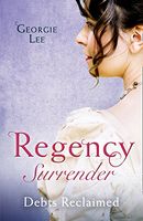 Regency Surrender: Debts Reclaimed