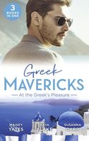 Greek Mavericks: At the Greek's Pleasure