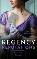 Regency Reputations: Saints and Sinners