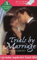 Trials by Marriage (By Request)