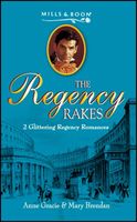 The Regency Rakes, Vol. 1
