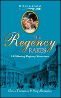 The Regency Rakes, Vol. 4