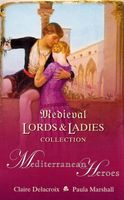 Medieval Lords and Ladies Collection 6: Mediterranean Heroes