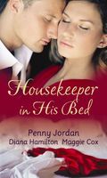 Housekeeper in His Bed