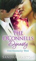 O'Connells Dynasty: Conveniently Wed