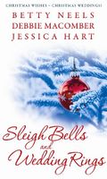 Sleigh Bells and Wedding Rings