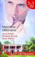 Matchless Millionaires (By Request)