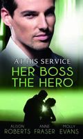 Her Boss the Hero (At His Service)