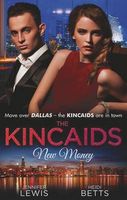 Kincaids: New Money 