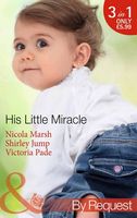 His Little Miracle (By Request)