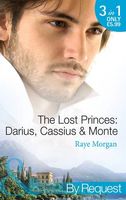 The Lost Princes: Darius, Cassius & Monte (By Request)