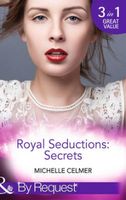 Royal Seductions: Secrets (By Request)