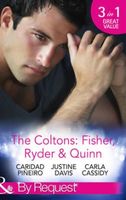 The Coltons: Fisher, Ryder & Quinn (By Request)