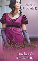 A Regency Duchess's Awakening