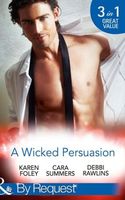 A Wicked Persuasion (By Request)