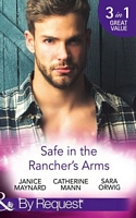Safe In The Rancher's Arms (By Request)