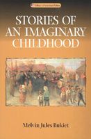 Stories of an Imaginary Childhood