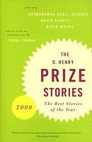 The O. Henry Prize Stories 2008