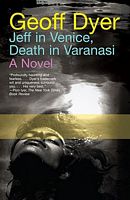 Jeff in Venice, Death in Varanasi