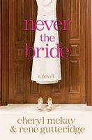 Never the Bride