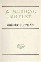 Ernest Newman's Latest Book