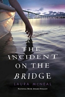 The Incident on the Bridge