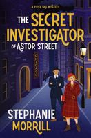 The Secret Investigator of Astor Street