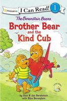 The Berenstain Bears Brother Bear and the Kind Cub