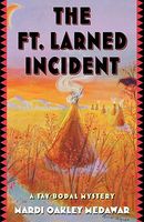 The Ft. Larned Incident