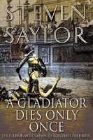 A Gladiator Dies Only Once