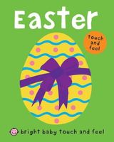 Bright Baby Touch and Feel Easter