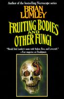 Fruiting Bodies and Other Fungi