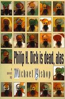 Secret Ascension: Or Philip K. Dick Is Dead, Alas