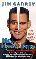 Me, Myself & Irene