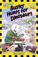 Buster Hunts for Dinosaurs