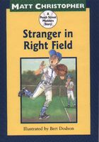 Stranger in Right Field