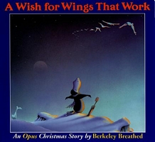 A Wish for Wings That Work: An Opus Christmas Story