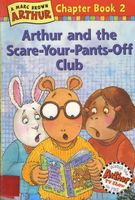 Arthur and the Scare-Your-Pants-Off Club