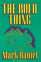 The Bold Thing