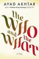 The Who and the What