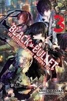 Black Bullet, Vol. 3 (light novel): The Destruction of the World by Fire