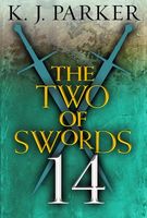 The Two of Swords: Part Fourteen