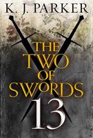 The Two of Swords: Part Thirteen