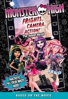 Frights, Camera, Action! the Junior Novel