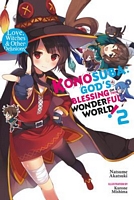 Konosuba: God's Blessing on This Wonderful World!, Vol. 2 (light novel): Love, Witches & Other Delusions!