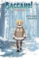 Baccano!, Vol. 5: 2001 the Children of Bottle