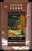 Paris in the Twentieth Century: The Lost Novel