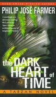 The Dark Heart of Time: A Tarzan Novel
